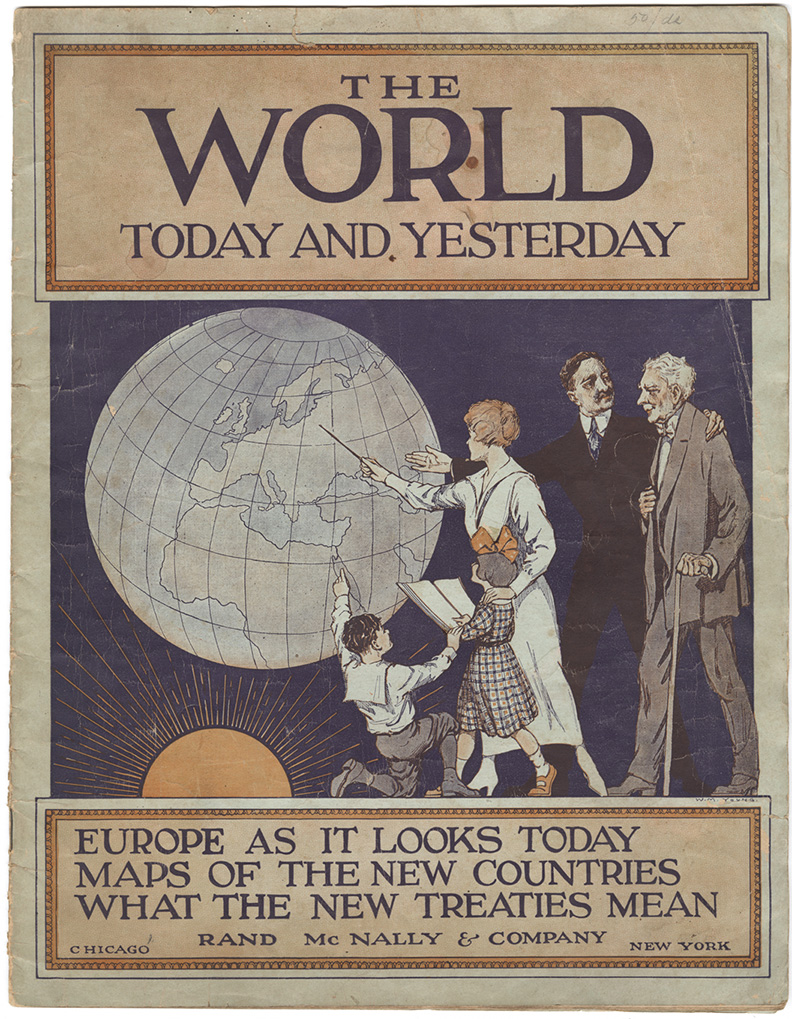 Cover of an atlas with the title "The World / Today and Yesterday. Illustrated with a drawing depicting an oversized globe. A woman points towards Europe with a pointer as she talks to a boy and girl student. Two older men in suits stand behind them discussing something. Text underneath drawing: "Europe as it looks today / Maps of the New Countries / What the New Treaties Mean"